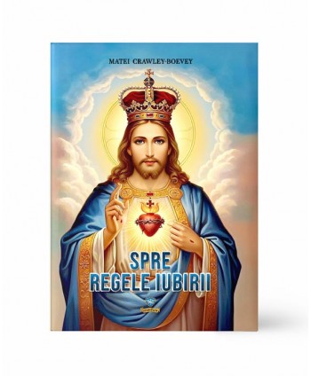 Spre Regele Iubirii