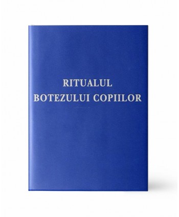 Ritualul Botezului copiilor